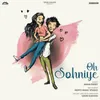 About Oh Sohniye Song